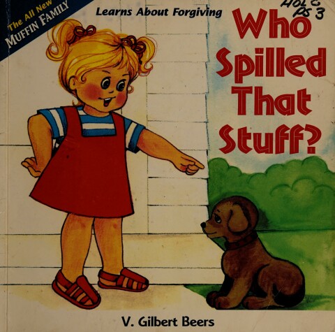 Book cover for Who Spilled That Stuff?