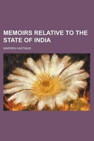 Cover of Memoirs Relative to the State of India