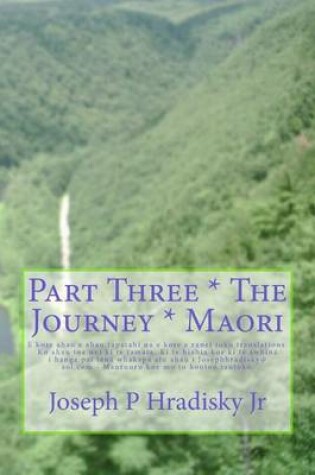 Cover of Part Three * the Journey * Maori