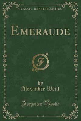 Book cover for Emeraude (Classic Reprint)