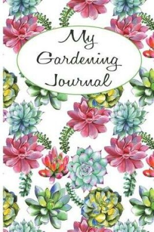 Cover of My Gardening Journal