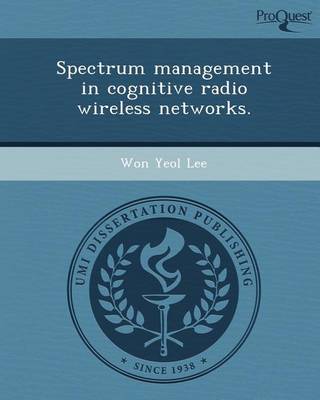 Book cover for Spectrum Management in Cognitive Radio Wireless Networks