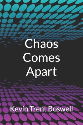Cover of Chaos Comes Apart