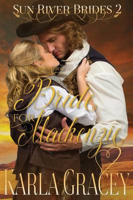 Book cover for Mail Order Bride - A Bride for Mackenzie