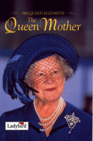 Cover of HM Queen Elizabeth the Queen Mother