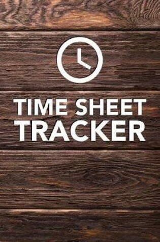 Cover of Time Sheet Tracker