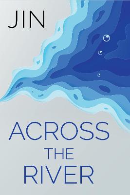 Book cover for Across the River