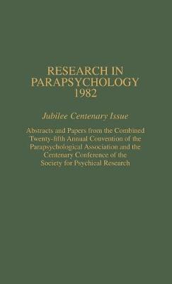 Book cover for Research in Parapsychology 1982