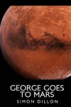 Book cover for George goes to Mars