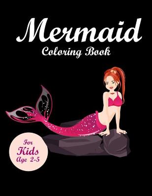 Book cover for Mermaid Coloring Book for kids Ages 2-5