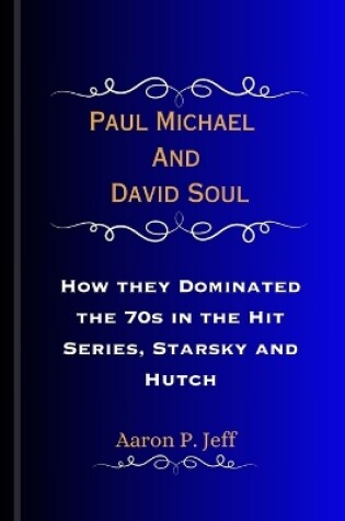 Cover of Paul Michael And David Soul