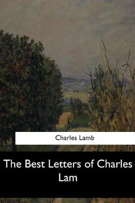 Book cover for The Best Letters of Charles Lam