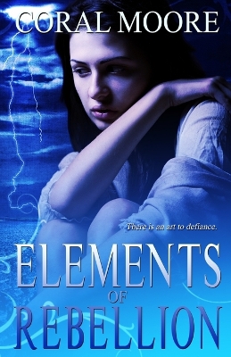 Book cover for Elements of Rebellion