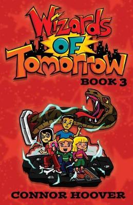 Cover of Wizards of Tomorrow Book 3