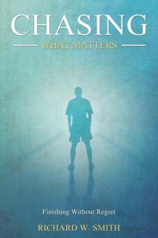 Cover of Chasing What Matters