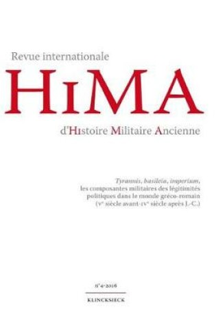 Cover of Revue Internationale d'Histoire Militaire Ancienne. No4/2016