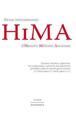Cover of Revue Internationale d'Histoire Militaire Ancienne. No4/2016