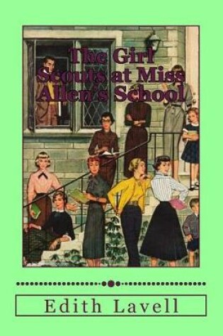 Cover of The Girl Scouts at Miss Allen's