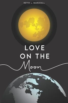 Book cover for Love on the Moon