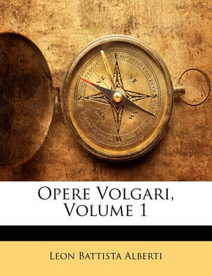 Book cover for Opere Volgari, Volume 1