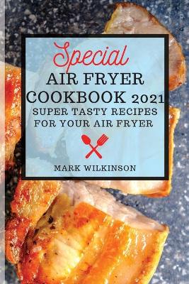 Book cover for Special Air Fryer Cookbook