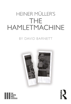 Book cover for Heiner Müller's The Hamletmachine