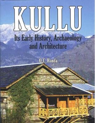 Book cover for Kullu: Its Early History, Archaelogy and Architecture