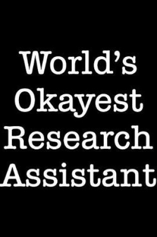 Cover of World's Okayest Research Assistant