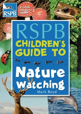 Book cover for The RSPB Children's Guide To Nature Watching