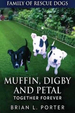 Cover of Muffin, Digby And Petal