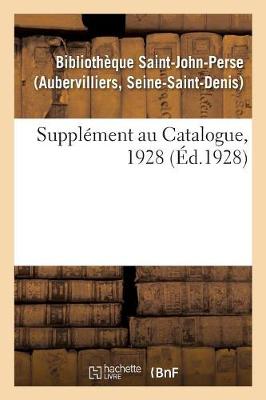 Book cover for Supplement Au Catalogue, 1928