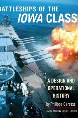 Cover of The Battleships of the Iowa Class