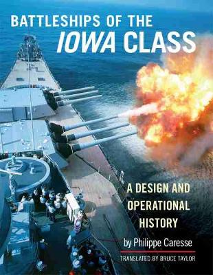 Book cover for The Battleships of the Iowa Class