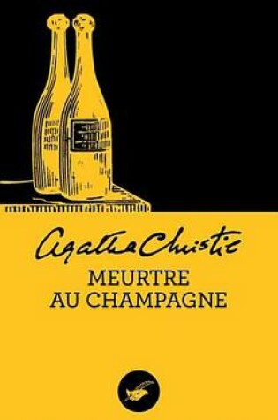 Cover of Meurtre Au Champagne (Nouvelle Traduction Revisee)