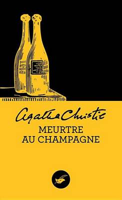 Book cover for Meurtre Au Champagne (Nouvelle Traduction Revisee)