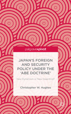 Book cover for Japan's Foreign and Security Policy Under the 'Abe Doctrine'