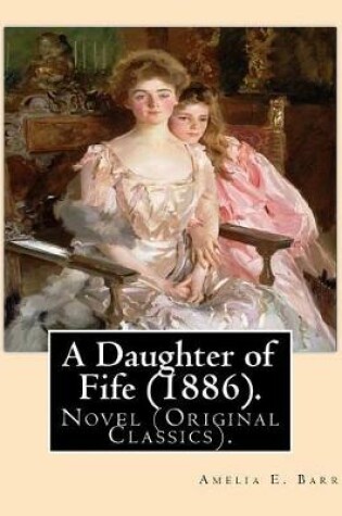 Cover of A Daughter of Fife (1886). By