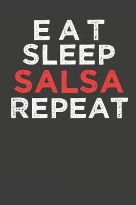 Book cover for Eat Sleep Salsa Repeat