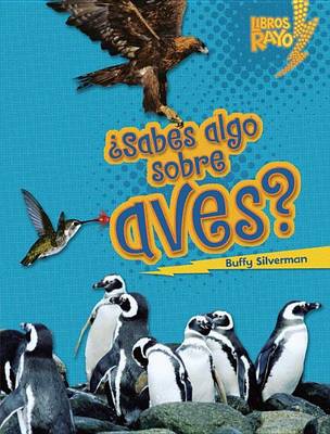 Cover of Sabes Algo Sobre Aves? (Do You Know about Birds?)