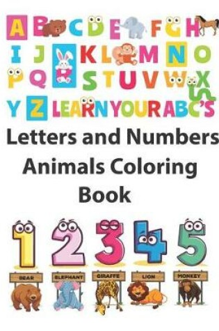 Cover of Letters and Numbers Animals Coloring Book