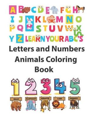 Book cover for Letters and Numbers Animals Coloring Book