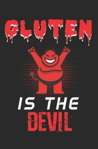 Cover of Gluten Is The Devil