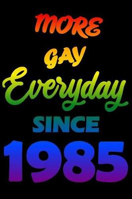 Book cover for More Gay Everyday Since 1985