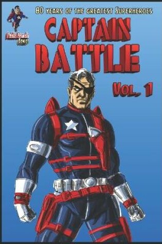 Cover of 80 Years of Captain Battle #1