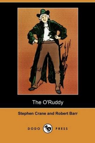 Cover of The O'Ruddy (Dodo Press)