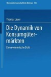 Book cover for Die Dynamik von Konsumgütermärkten