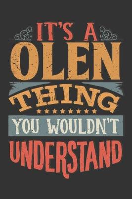 Book cover for Its A Olen Thing You Wouldnt Understand