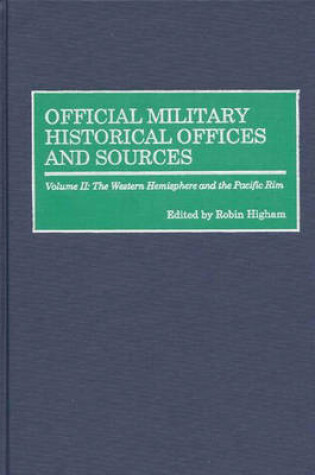 Cover of Official Military Historical Offices and Sources