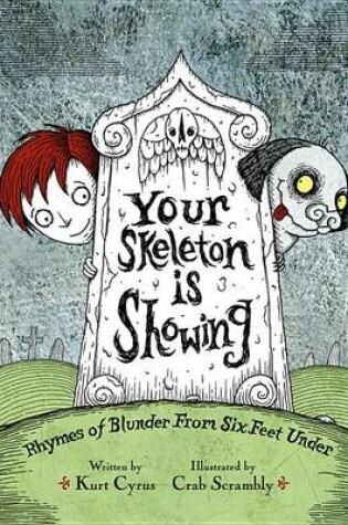 Cover of Your Skeleton Is Showing