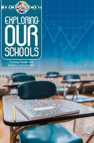 Cover of Exploring Our Schools